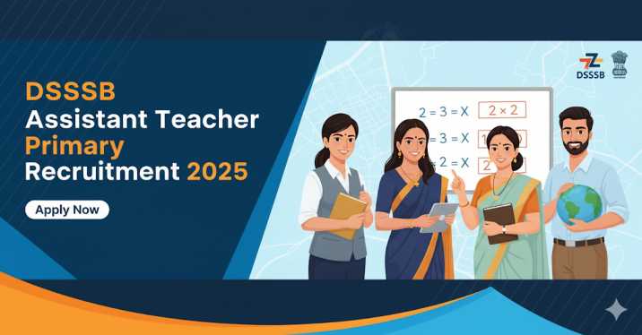 DSSSB Assistant Teacher Primary Recruitment 2025 Apply Online for 1180 Post