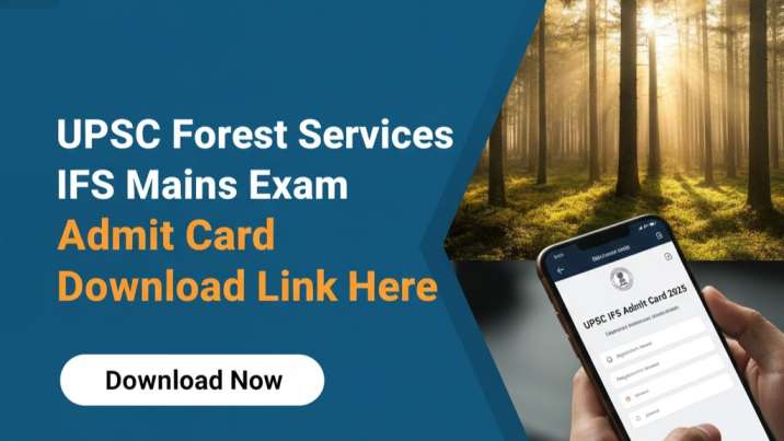 UPSC Forest Services (IFS) Mains Admit Card 2025 – Direct PDF Download